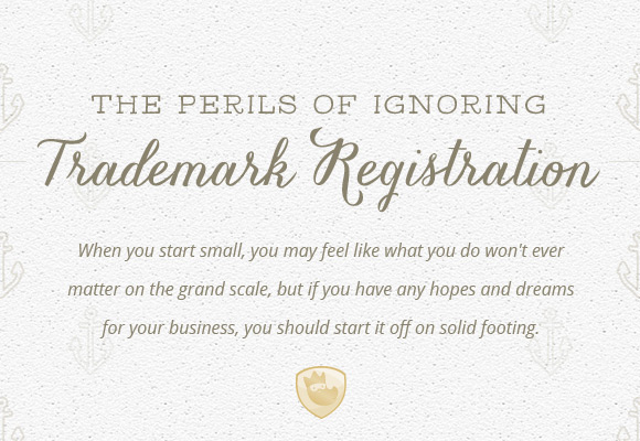 the perils of skipping trademark registration