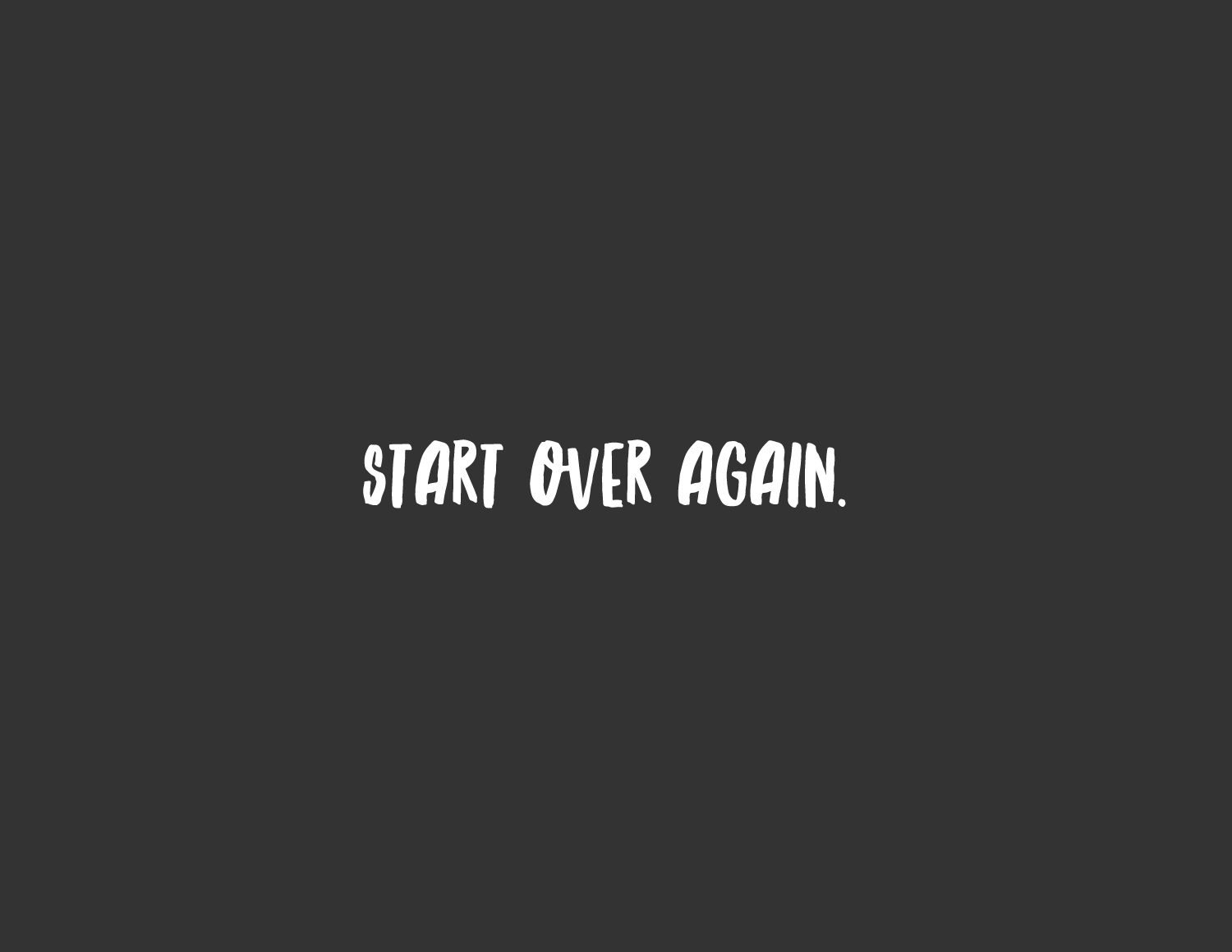 Start Over Again 