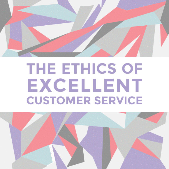 The Ethics of Excellent Customer Service, Samantha Kimble, Oh My! Handmade