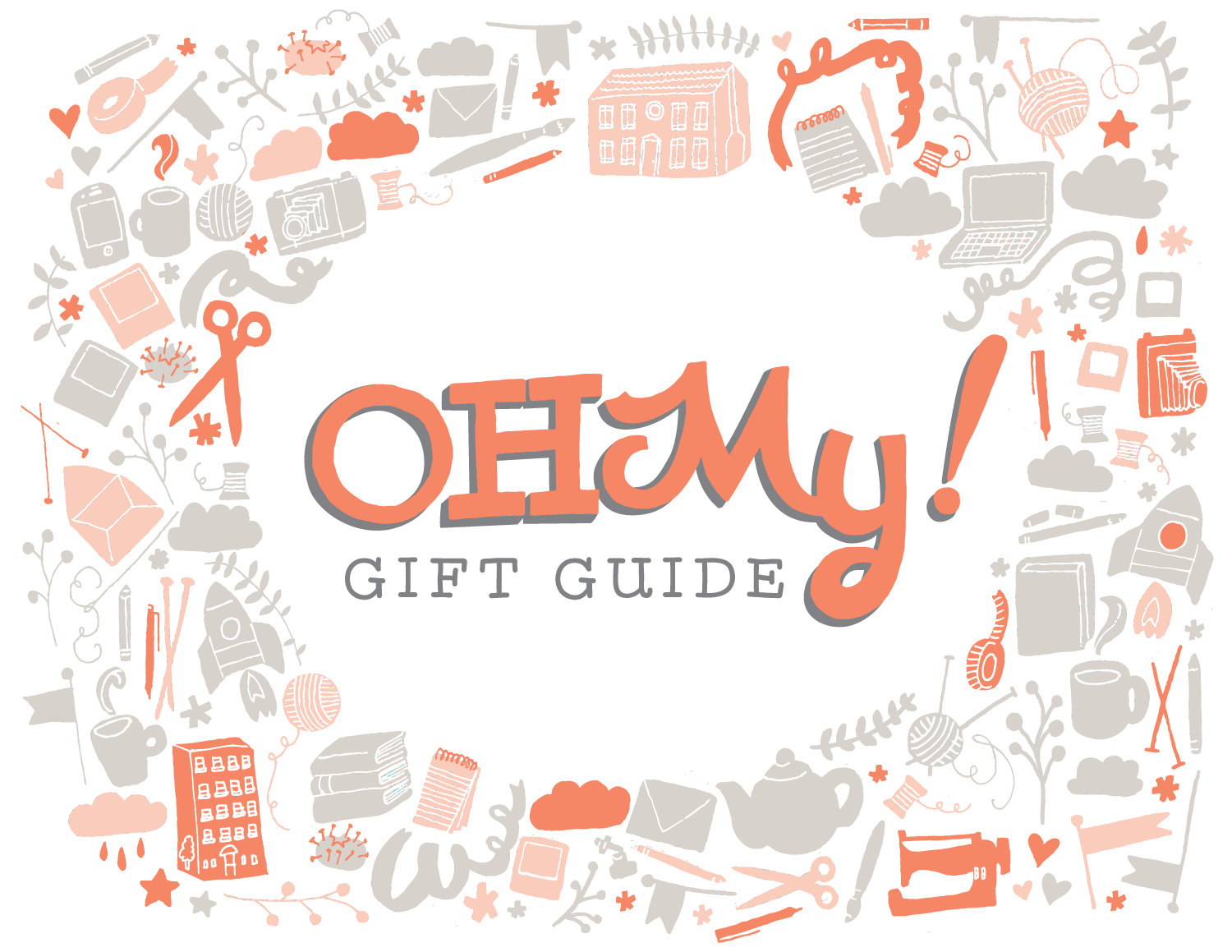 Oh My! Gift Guide 2014