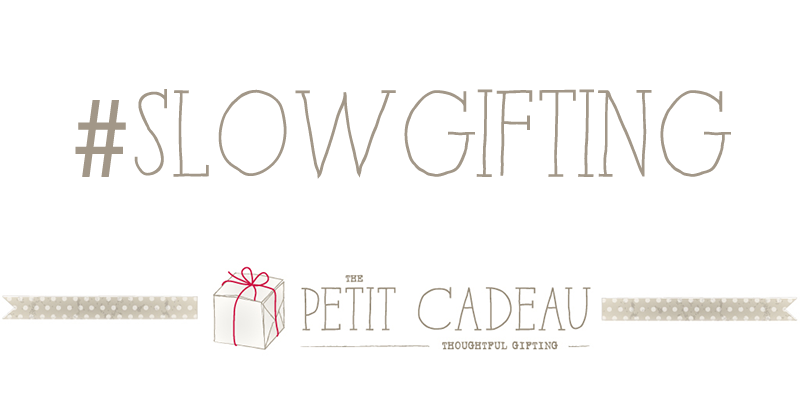 Slow Gifting, The Petit Cadeau