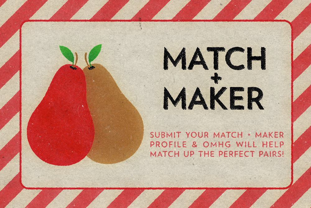 Match + Maker | Oh My! Handmade